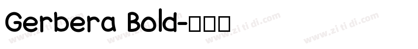Gerbera Bold字体转换